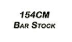 154CM Descaled Bar Stock HRA .165" x 4" x 12"
