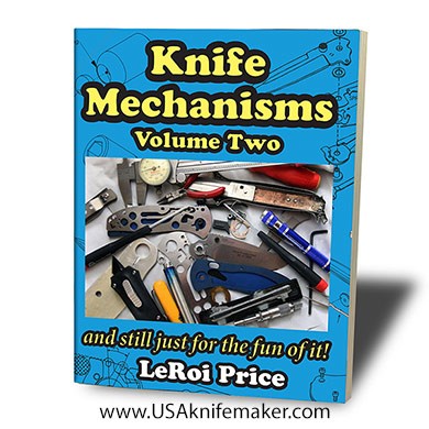 Book - Knife Mechanisms Volume 2 - 2nd Edition - by LeRoi Price