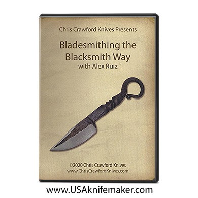 DVD -  Bladesmithing the Blacksmith Way with Alex Ruiz