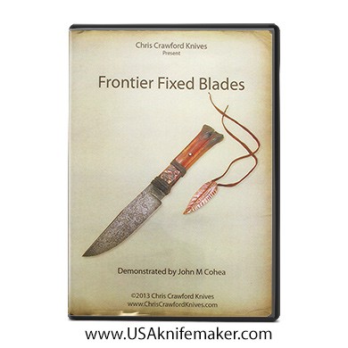 Frontier Fixed Blades Demonstrated by John M Cohen