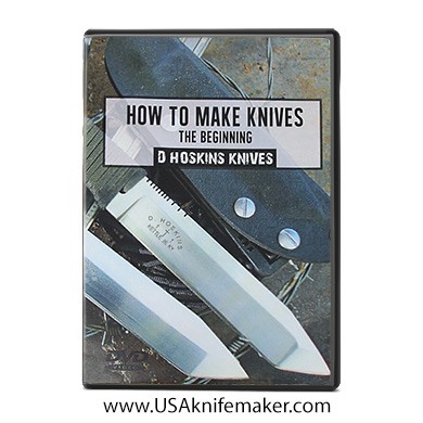 How To Make Knives The Beginning by D. Hoskins
