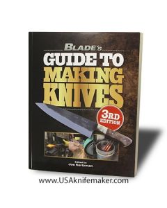 Blades Guide to Making Knives 3rd Edition